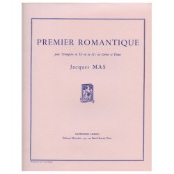 Jacques Mas: Premier romantique (for C Trumpet) (Trumpet & Piano)