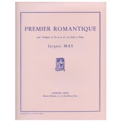 Jacques Mas: Premier romantique (for B flat Trumpet) (Trumpet & Piano)