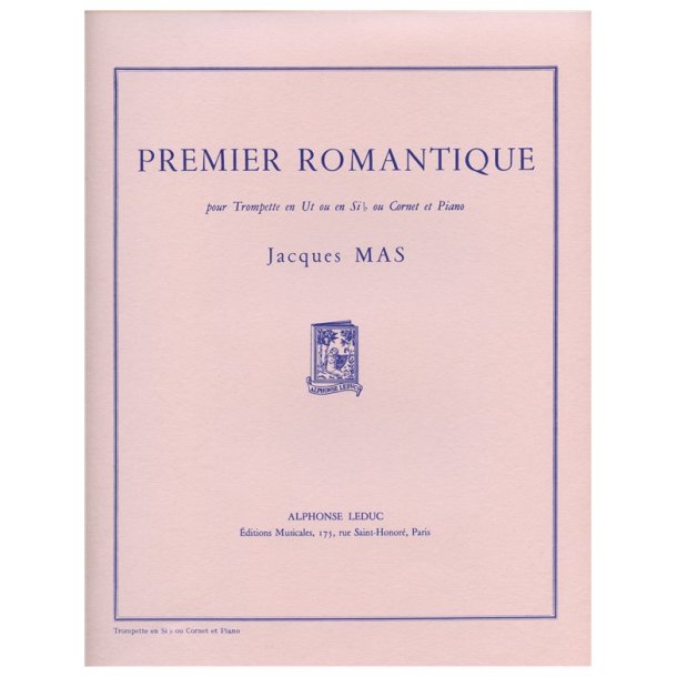 Jacques Mas: Premier romantique (for B flat Trumpet) (Trumpet & Piano)