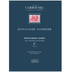 Jean-Claude Tavernier: Percussion Story Vol.C (Percussion Ensemble)