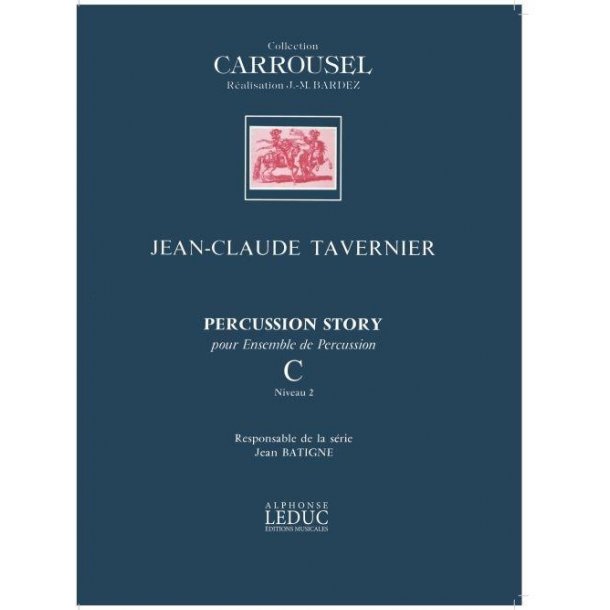 Jean-Claude Tavernier: Percussion Story Vol.C (Percussion Ensemble)