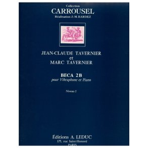 Jean-Claude & Marc Tavernier J.C.& M.: Beca 2b (Percussion(s) & Piano)