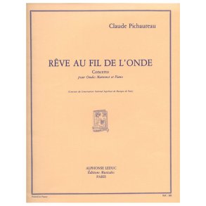Claude Pichaureau: Rêverie au Fil de l'Onde (Ondes Martenot solo)