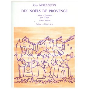Guy Morançon: 10 Noëls de Provence Vol.2 (Organ)