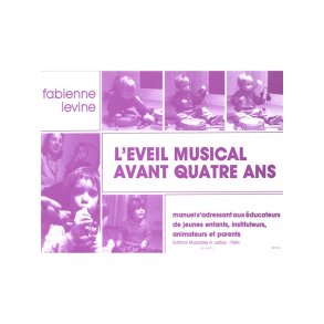 Fabienne Lévine: L'Eveil musical avant 4 Ans (Book)
