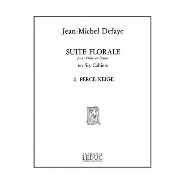 Jean Michel Defaye: Suite florale No.4: Perce-Neige (Flute & Piano)