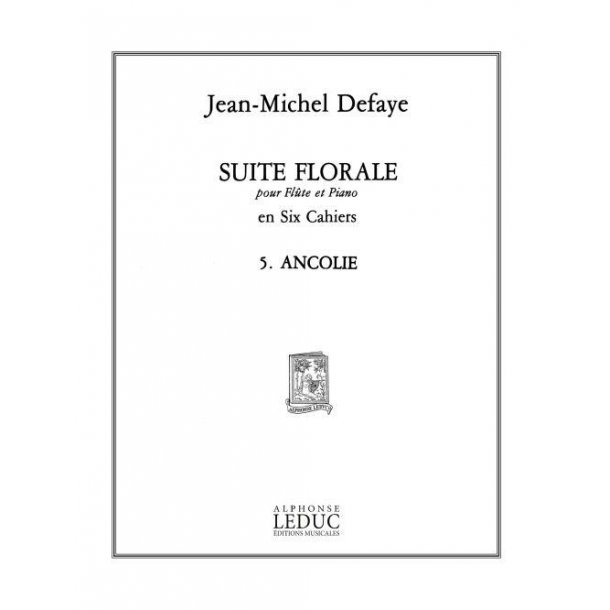 Jean Michel Defaye: Suite florale No.5: Ancolie (Flute & Piano)