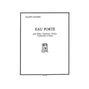 Allain Gaussin: Eau forte (Quintet-Mixed)
