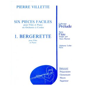 Pierre Villette: 6 Pièces faciles No.1, Op.47: Bergerette (Flute & Piano)