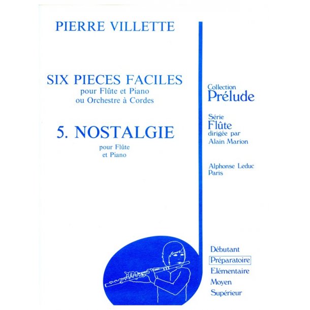 Pierre Villette: 6 Pi&egrave;ces faciles No.5 Op.51 'Nostalgie' (Flute and Piano)