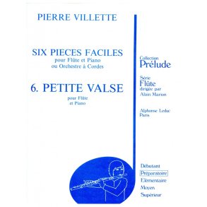 Pierre Villette: 6 Pièces faciles No.6, Op.52: Petite Valse (Flute & Piano)