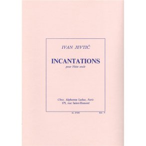 Ivan Jevtic: Incantations (Flute solo)