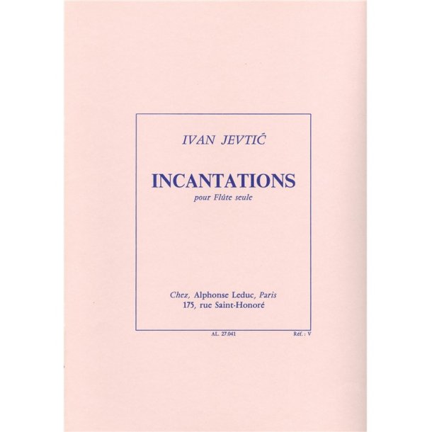 Ivan Jevtic: Incantations (Flute solo)