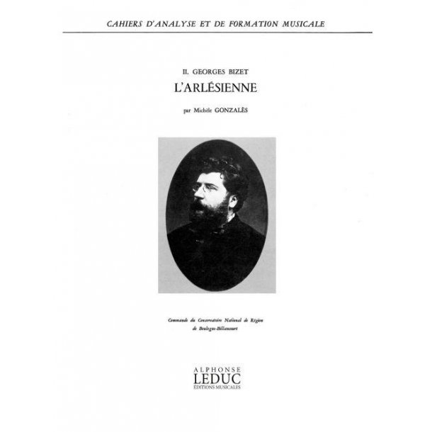 Gonzales Cahiers D'analyse Et De Formation Musicale Vol 2 Bizet Book