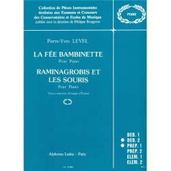 Pierre-Yves Level: La F&eacute;e Bambinette & Raminagrobis et les Souris (Piano solo)