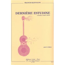 Francis Kleynjans: Derni&egrave;re Estudine (Guitar solo)