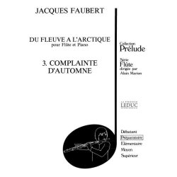 Jacques Faubert: Complainte d'Automne (Flute & Piano)