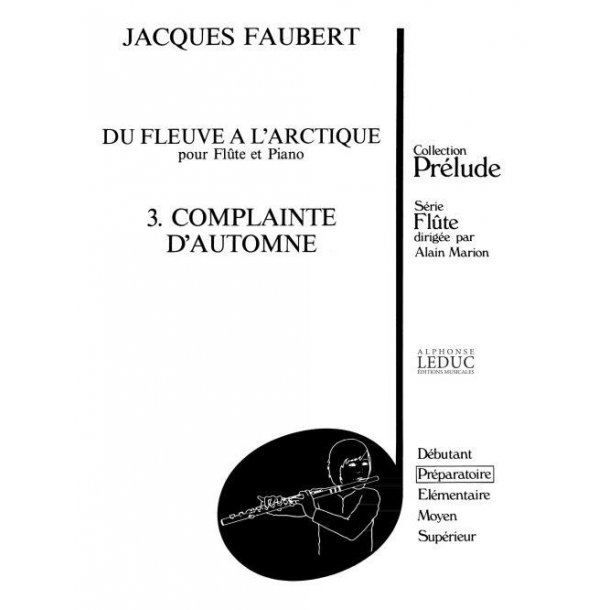 Jacques Faubert: Complainte d'Automne (Flute & Piano)