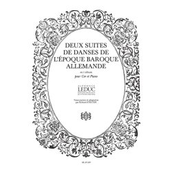 Deux Suites De Danses De L'Epoque Baroque Allemande (Horn/Piano)