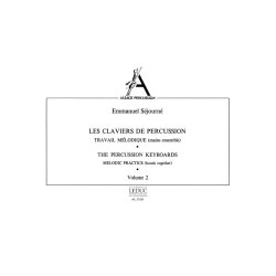 Emmanuel S&eacute;journ&eacute;: Les Claviers de Percussion Vol.2 (Percussion solo)