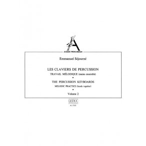Emmanuel Séjourné: Les Claviers de Percussion Vol.2 (Percussion solo)