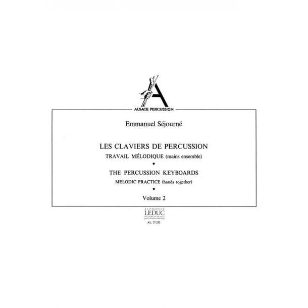 Emmanuel S&eacute;journ&eacute;: Les Claviers de Percussion Vol.2 (Percussion solo)