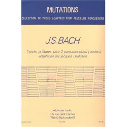 Johann Sebastian Bach: 7 Petits Pr&eacute;ludes (Percussions 2)