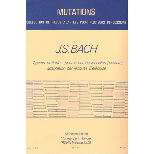 Johann Sebastian Bach: 7 Petits Pr&eacute;ludes (Percussions 2)