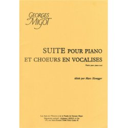 Georges Migot: Suite pour Piano et Choeurs en Vocalises (Piano solo)