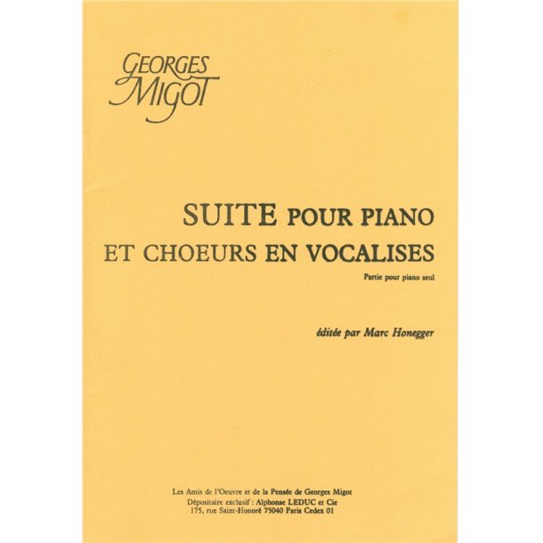 Georges Migot: Suite pour Piano et Choeurs en Vocalises (Piano solo)