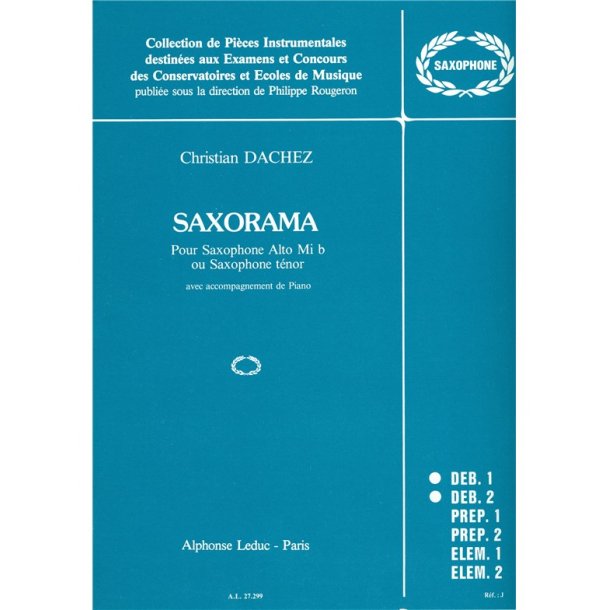 Christian Dachez: Saxorama (Saxophone-Alto & Piano)