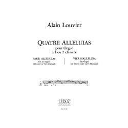 Alain Louvier: 4 All&eacute;luias (Organ)