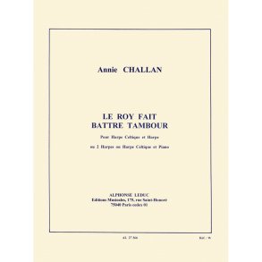 Annie Challan: Le Roy a fait battre Tambour (Harps 2)