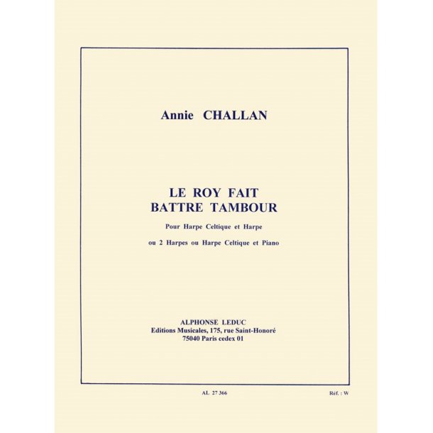 Annie Challan: Le Roy a fait battre Tambour (Harps 2)