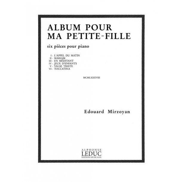 Edvard Mirzoyan: Album pour ma petite Fille (Piano solo)