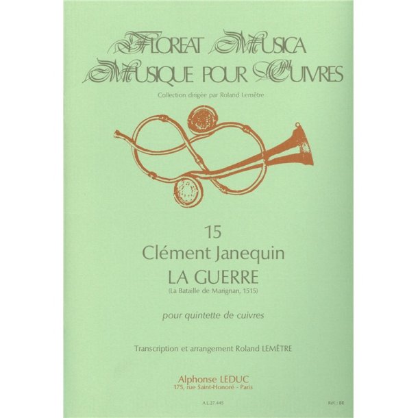 Cl&eacute;ment Janequin: The Battle of Marignan (La Guerre) (Quintet-Brass)