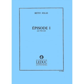 Betsy Jolas: Episode 1ère (Flute solo)