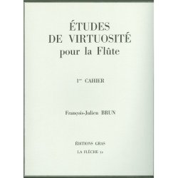 Fran&ccedil;ois Julien Brun: Etudes de Virtuosit&eacute; (Flute solo)