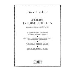 G&eacute;rard Berlioz: 20 Etudes en Forme de 'Tricotis' (Percussion solo)