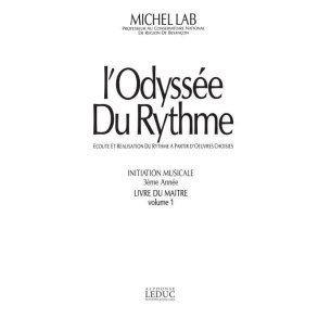 Lab Odyssee Du Rythme Volume 1 Initiation Musicale 3me Annee Maitre Bk