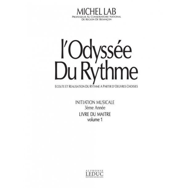 Lab Odyssee Du Rythme Volume 1 Initiation Musicale 3me Annee Maitre Bk