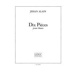 Jehan Ariste Alain: 10 Pi&egrave;ces (Piano solo)