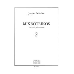Jacques Del&eacute;cluse: Mikrotrikos 2 (Percussions 2)