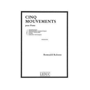 Romuald Kalsons: 5 Mouvements (Piano solo)