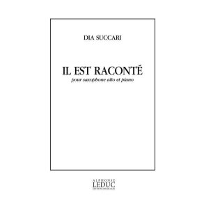 Dia Succari: Il est Raconté (Saxophone-Alto & Piano)