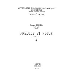 Johann Georg Boehm: Pr&eacute;lude et Fugue in C major (Ma&icirc;tres classiques No.6) (Organ)