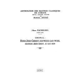 Johann Pachelbel: Choral: Herr Jesu, ich weiss gar wohl (Ma&icirc;tres No.25) (Organ)