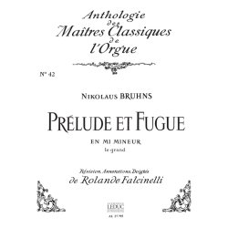Nikolaus Bruhns: Pr&eacute;lude et Fugue in E minor (Ma&icirc;tres classiques No.42) (Organ)