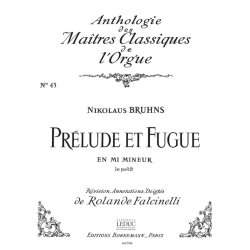 Nikolaus Bruhns: Pr&eacute;lude et Fugue in E minor (Ma&icirc;tres classiques No.43) (Organ)