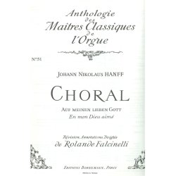 Johann Nikolaus Hanff: Chorale: Auf meinen lieben Gott (Ma&icirc;tres classiques 51) (Organ)